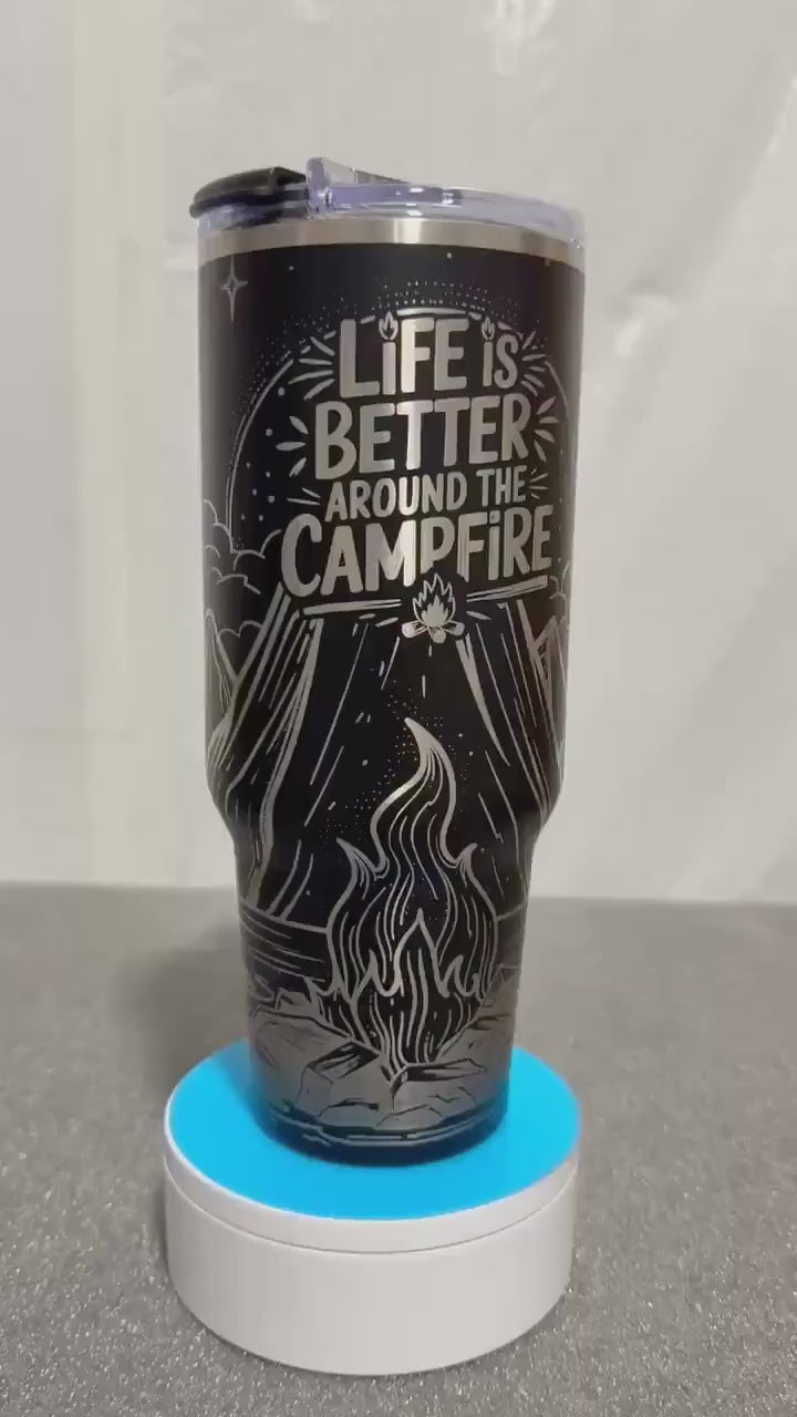 Camping Tumbler 40oz | Life Is Better Around the Campfire | Engraved Campfire Tumbler | Camper Gift | Mountain Tumbler | Outdoor Lover Gift